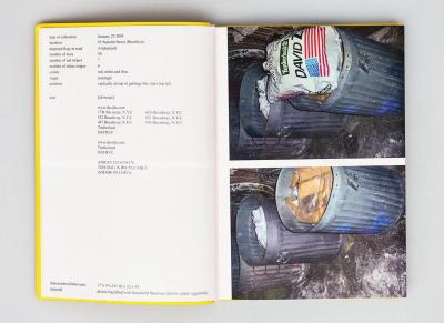 Michalis Pichler, stars & stripes / new york garbage flag profile (Frankfurt: Revolver, Contemporary Art Publishing, Athens: Agra Publishing, 2005).