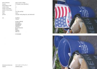 Michalis Pichler, stars &amp; stripes / new york garbage flag profile 2 (Frankfurt: Revolver, Contemporary Art Publishing, 2005).