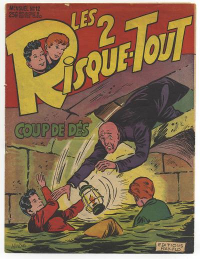  Monchas,  Les 2 Risque-tout COUP DE DÉS (Paris: ÉDITIONS RAY-FLO, 1951).