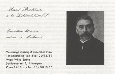 , Einladungskarte zur Ausstellung / Invitation card to the exhibition: Marcel Broodthaers: Exposition litteraire autour de Mallarme, Wide White Space, Antwerpen (, 1969).