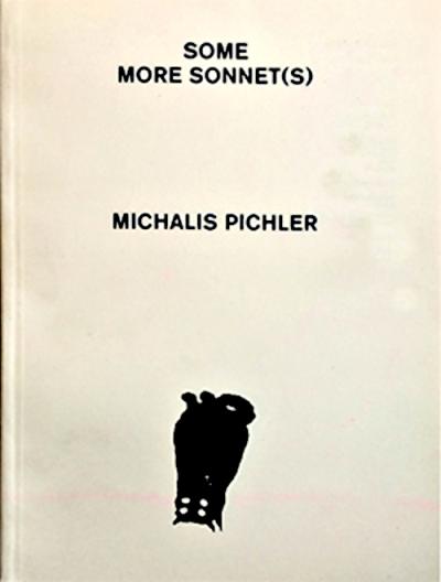 Pichler Michalis, POEM(S) (Berlin: ”greatest hits”, Mexico City: gato negro, 2019).
