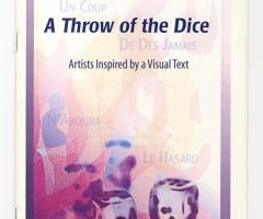Pichler Michalis, A Throw of the Dice: Artists Inspired by a Visual Text, UN COUP DE DÉS JAMAIS N’ABOLIRA LE HASARD (Irvine, CA: UCI Libraries, 2003).