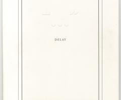 Evans Cerith Wyn, DELAY (Antwerp: Desingel & Walther König, 2009).