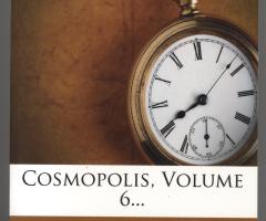 Ortmans Fernand, COSMOPOLIS, VOLUME 6... (, 2010).